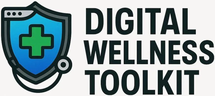Digital Wellness Toolkit